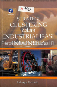 Strategi Clustering dalam Industrialisasi Indonesi